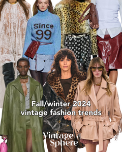 Fall/winter 2024 vintage trends